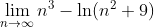 \lim_{n\rightarrow \infty }n^{3}-\ln (n^{2}+9)